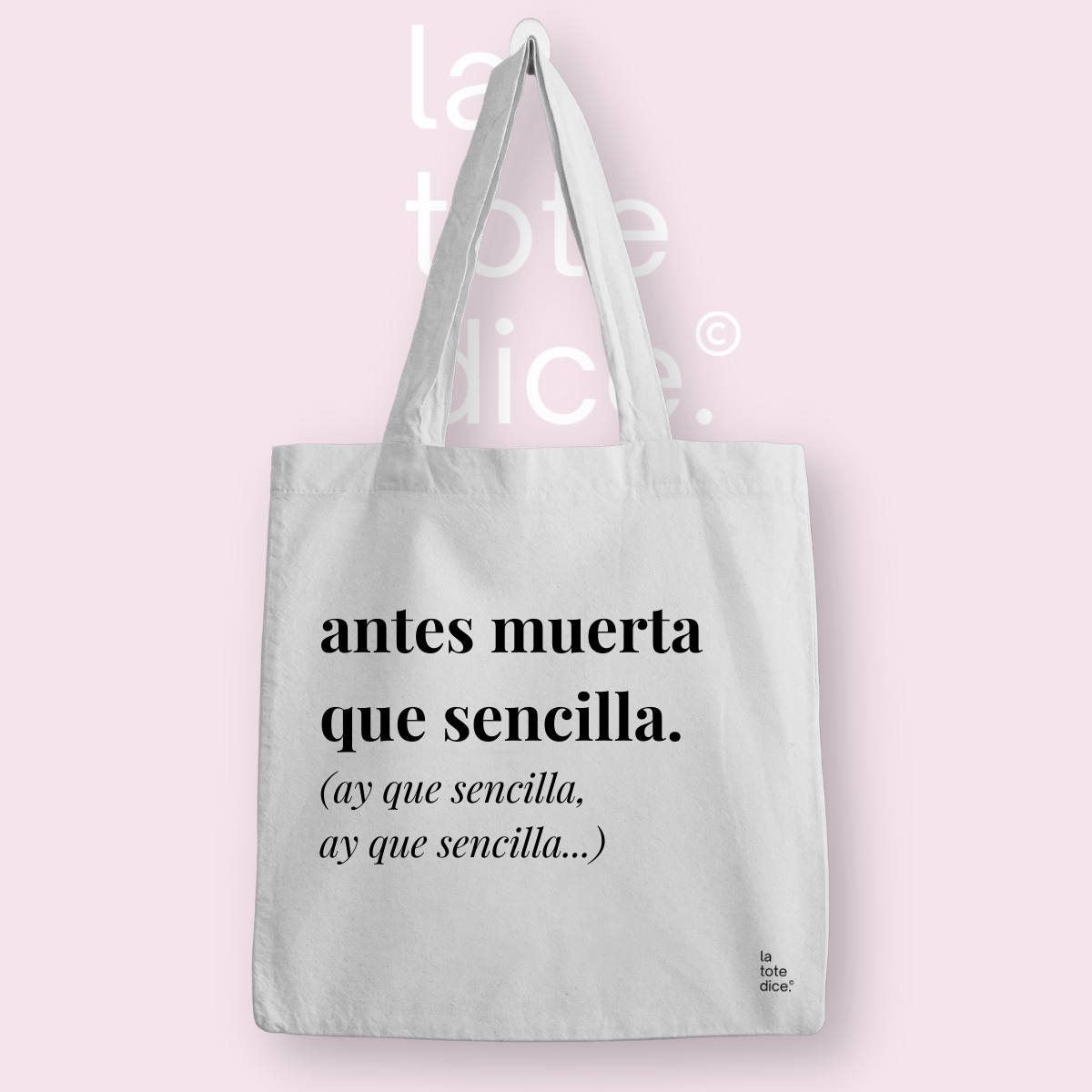 Antes muerta que sencilla.